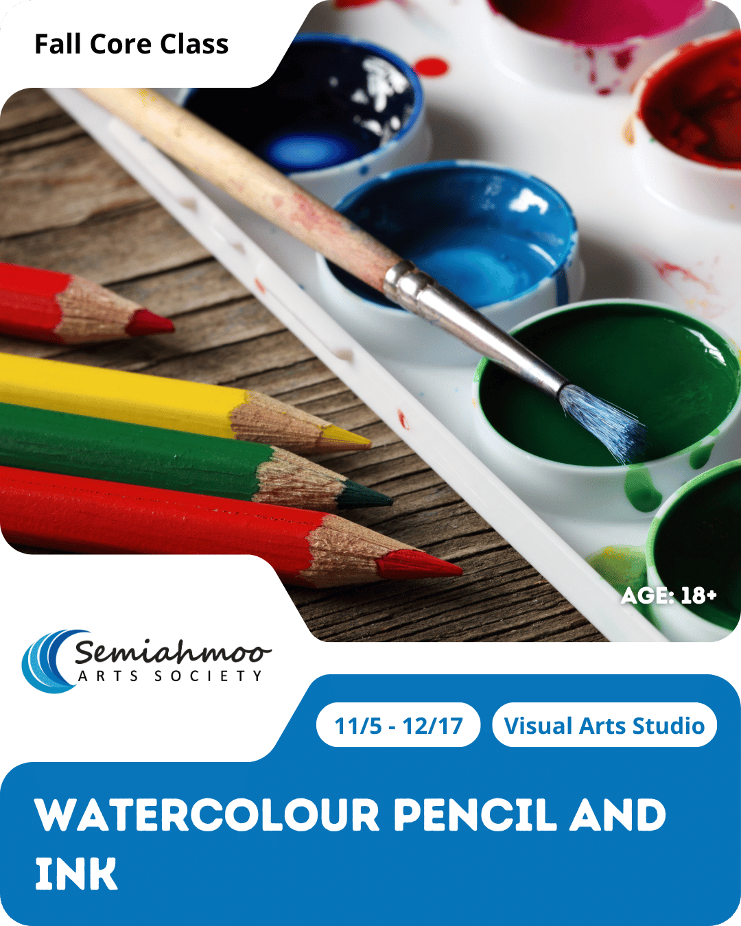 Watercolour Pencil and Ink | 18+ | Nov 5 - Dec 17