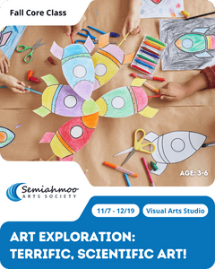 Art Exploration: Terrific, Scientific Art! | 3-6 | Nov 7 - Dec 19