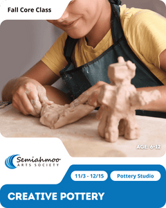 Creative Pottery | 6-12 | Nov 3 - Dec 15