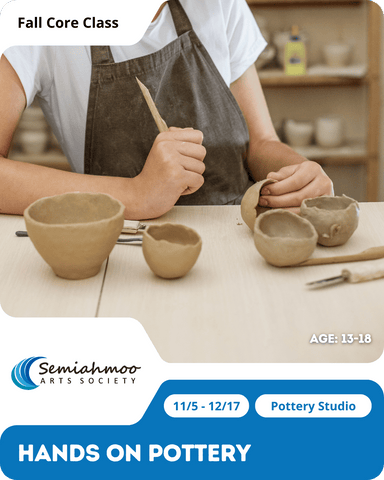 Hands On Pottery | 13-18 | Nov 5 - Dec 17