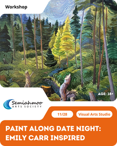 Paint Along Date Night: Emily Carr Inspired | 18+ | Nov 28