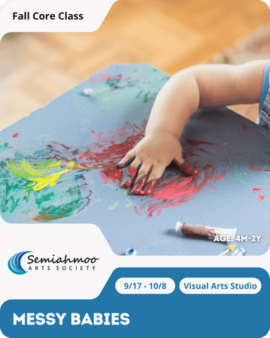 Messy Babies | 4m-2y | Sep 17 - Oct 8
