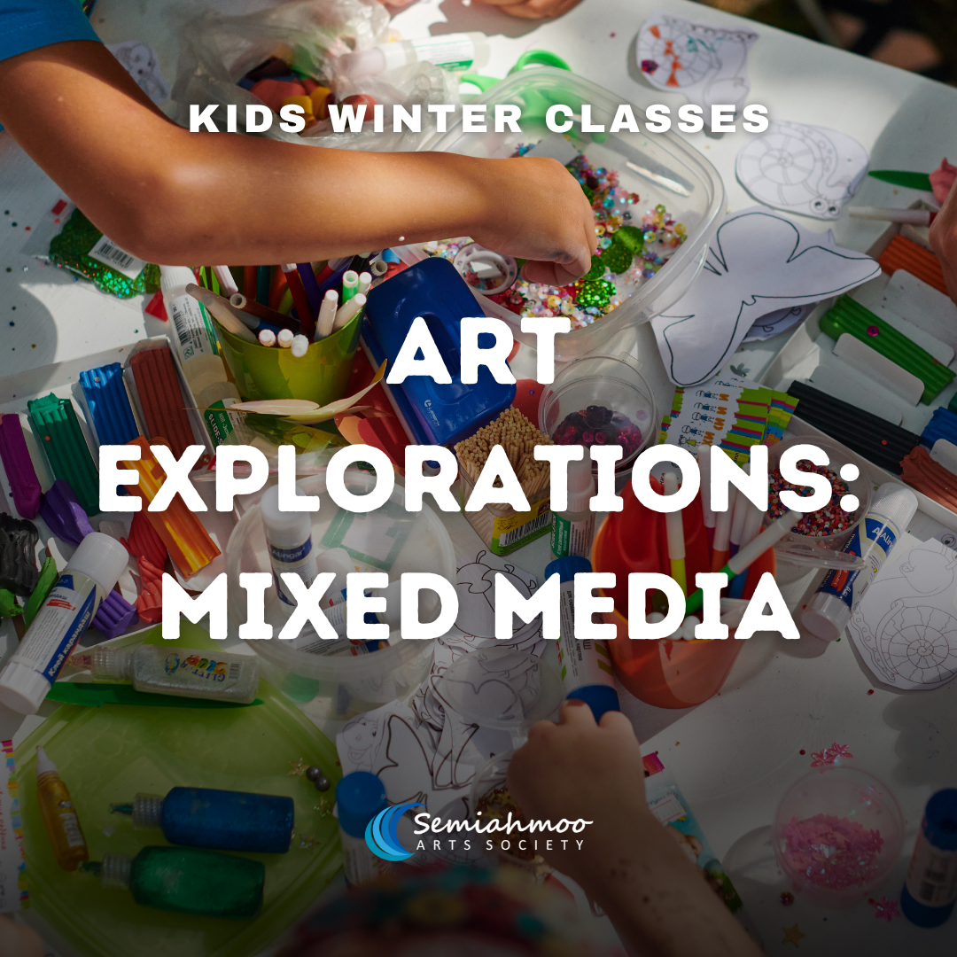 Art Exploration: Mixed Media | 6-9 | Jan 17 - Mar 7