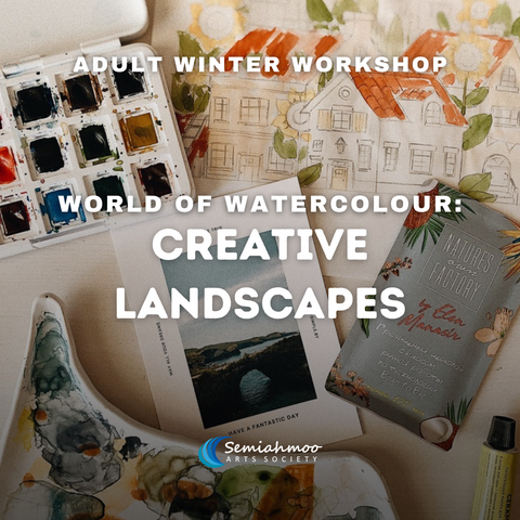 World of Watercolour: Creative Landscapes | 18+ | Feb 15