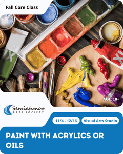 Paint with Acrylics or Oils | 18+ | Nov 4 - Dec 16