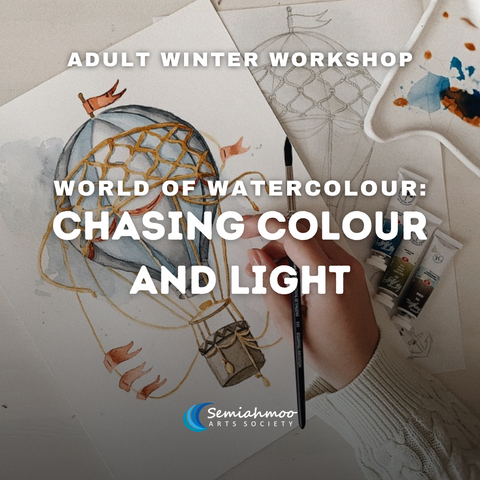 World of Watercolour: Chasing Colour and Light | 18+ | Feb 16