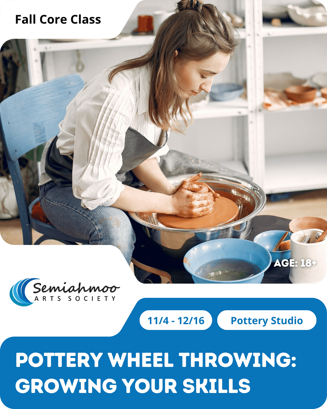 Pottery Wheel Throwing: Growing Your Skills | 18+ | Nov 4 - Dec 16