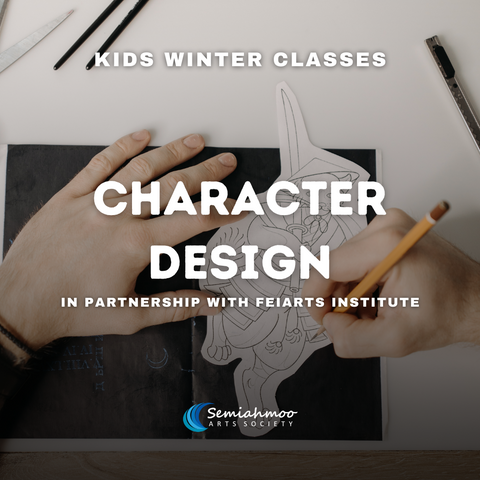 Character Design | 8-12 | Jan 13 - Feb 24