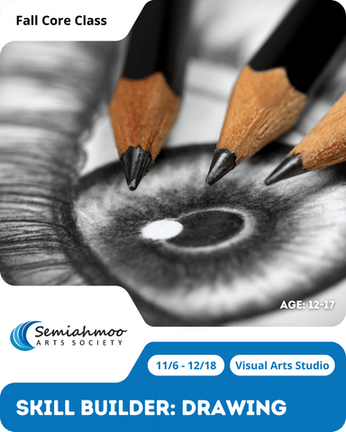 Skill Builder: Drawing | 12-17 | Nov 6 - Dec 18