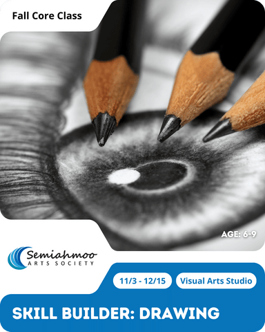 Skill Builder: Drawing | 6-9 | Nov 3 - Dec 15