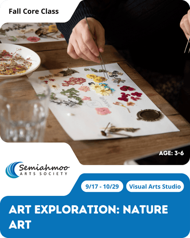 Art Exploration: Nature Art | 3-6 | Sep 17 - Oct 29