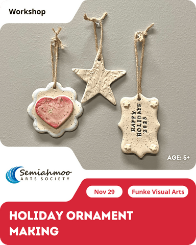 Holiday Ornament Making Workshop | 5+ | Nov 29