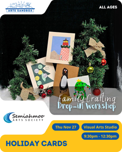 Family Crafting - Holiday Cards Drop-in Workshop | Nov 27