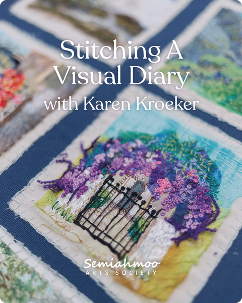 Stitching A Visual Diary with Karen Kroeker | 18+ | June 13-14
