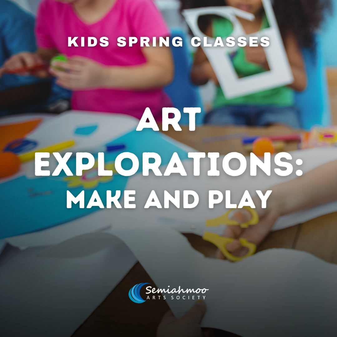 Art Exploration: Make and Play | 3-6 | Apr 9 - Jun 11