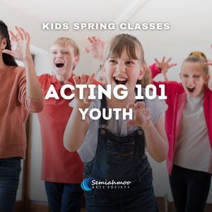 Acting 101 - Youth | 12-18 | Apr 9 - Jun 11