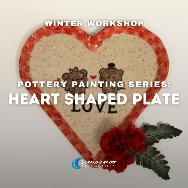 Pottery Painting Series: Heart Shaped Plate | All ages | Feb 8